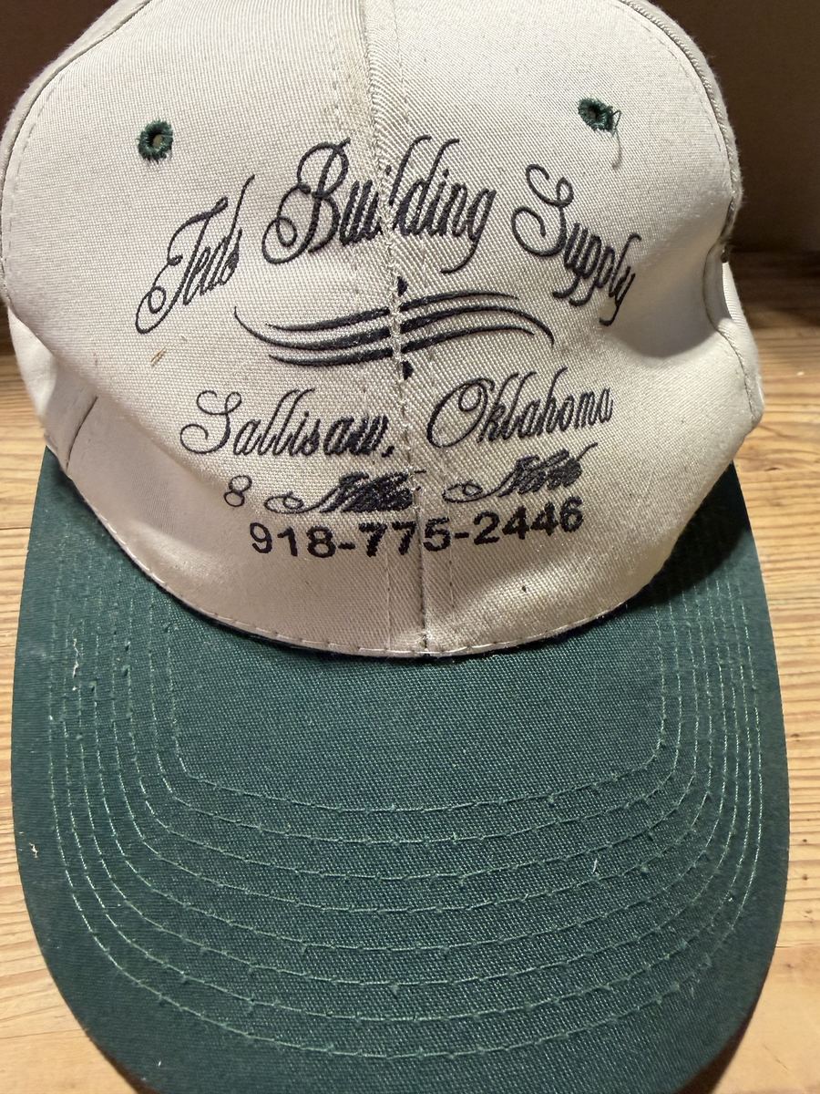Ted's Building Supply Hat, Sallisaw OK